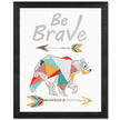 Stickbild - Be Brave