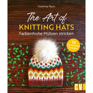 Buch - The Art of Knitting Hats – Farbenfrohe Mützen stricken 