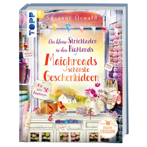 Buch 'Der kleine Strickladen in den Highlands' mit Geschenkideen und Strickanleitungen.
