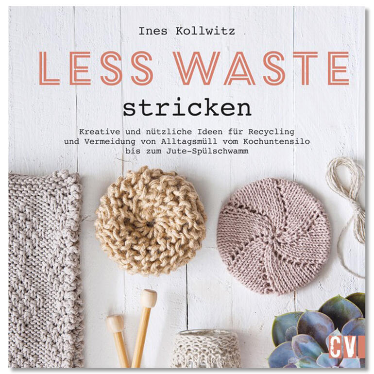Buch 'Less Waste Stricken' mit kreativen Ideen für Recycling und minimale Abfallproduktion beim Stricken